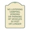 Signmission No Loitering Camping Vending or Parking of Vehicles 30 Feet or Longer Alum, 24" x 18", TG-1824-23841 A-DES-TG-1824-23841 - alternate 1
